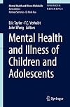 Mental Health and Illness of Children and Adolescents (Mental Health and Illness Worldwide)