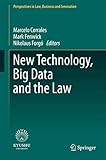 New Technology Big Data And The Law