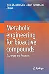 Metabolic Engineering for Bioactive Compounds Strategies and Processes