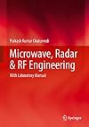 Microwave, Radar & RF Engineering: With Laboratory Manual