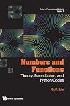 Numbers and functions theory, formulation, and Python codes