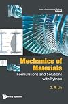 Mechanics of materials formulations and solutions with Python