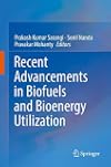 Recent Advancements in Biofuels and Bioenergy Utilization