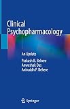 Clinical Psychopharmacology An Update