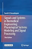 Signals And Systems In Biomedical Engineering Physiological Systems Modeling And Signal Processing