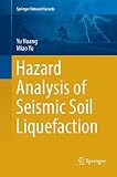 Hazard Analysis Of Seismic Soil Liquefaction