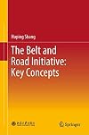 The Belt and Road Initiative: Key Concepts