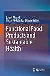 Functional Food Products and Sustainable Health