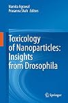 Toxicology of Nanoparticles: Insights from Drosophila