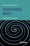 Gravitational Waves: A New Window to the Universe