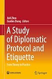 A study of diplomatic protocol and etiquette