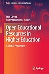 Open Educational Resources in Higher Education: A Global Perspective (Future Education and Learning Spaces)