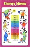 Chinese Idioms: Chinese-English Vol 2
