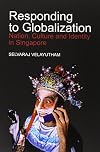 Responding to Globalization: Nation, Culture and Identity in Singapore
