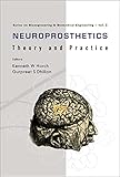 Neuroprosthetics Theory And Practice