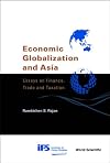 Economic Globalization and Asia: Essays on Finance, Trade and Taxation