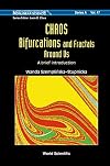 Chaos, Bifurcations and Fractals Around Us: A Brief Introduction