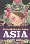 Worldwide Graphic Design: Asia