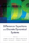 Difference equations and discrete dynamical systems proceedings of the 9th International Conference, University of Southern California, Los Angeles, California, USA, 2-7 August 2004