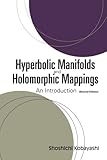 Hyperbolic manifolds and holomorphic mappings