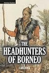 Headhunters of Borneo