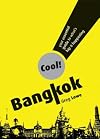 Cool! Bangkok your essential guide to what's hip & happening