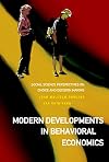 Modern Developments in Behavioral Economics: Social Science Perspectves on Choice and Decision