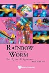 The Rainbow and the Worm: The Physics of Organisms