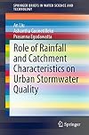 Role of Rainfall and Catchment Characteristics on Urban Stormwater Quality (SpringerBriefs in Water Science and Technology)