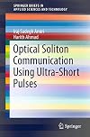 Optical Soliton Communication Using Ultra-Short Pulses