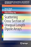Scattering Cross Section of Unequal Length Dipole Arrays