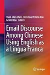 Email discourse among Chinese using English as a lingua franca