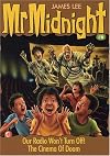 Our Radio Won't Turn Off! (Mr. Midnight, #6)
