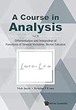 Course In Analysis A Vol Ii Differentiation And Integration Of Functions Of Several Variables Vector Calculus
