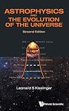 Astrophysics and the Evolution of the Universe book cover