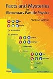 Facts And Mysteries In Elementary Particle Physics Revised Edition
