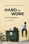 Hard at Work: Life in Singapore