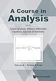 Course In Analysis A Vol Iv Fourier Analysis Ordinary Differential Equations Calculus Of Variations