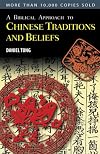 A Biblical Approach to Chinese Traditions and Beliefs