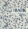 Batik Creating An Identity