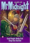 Mr Midnight #23: Good Knight, Raider Goh