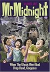Mr Midnight #32: When The Ghosts Went Mad