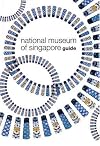 National Museum of Singapore Guide