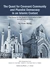 The Quest for Covenant Community and Pluralist Democracy in an Islamic Context