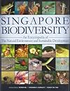Singapore Biodiversity: An Encyclopedia of the Natural Environment