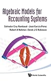 Algebraic Models For Accounting Systems