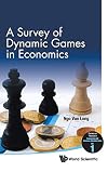 A survey of dynamic games in economics