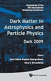 Dark matter in astrophysics and particle physics, Dark 2009 proceedings of the 7th International Heidelberg Conference, Christchurch, New Zealand, 18-24 January 2009