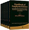 Handbook of porphyrin science with applications to chemistry, physics, materials science, engineering, biology and medicine