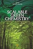 Book title is Scalable green chemistry :  case studies from the pharmaceutical industry